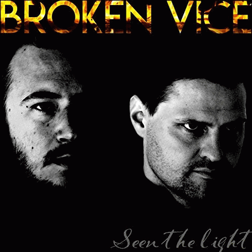 Broken Vice : Seen the Light